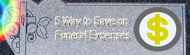 5 ways to save on funeral expenses
