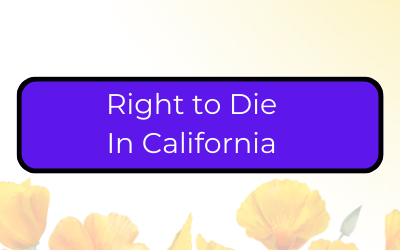 California Right to Die Law