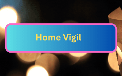 Home Vigil