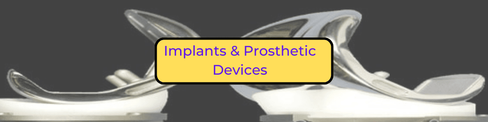 Implants & Prosthetics – Recycled