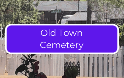Old Town Cemetery – San Diego Oldest Graveyard